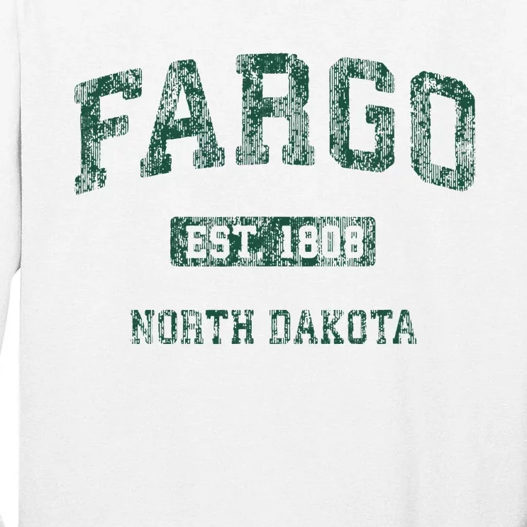 Fargo North Dakota Nd Tall Long Sleeve T-Shirt