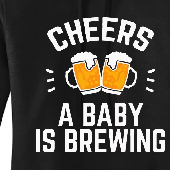 Funny New Dad Baby Shower Cheers A Baby Is Brewing Women's Pullover Hoodie