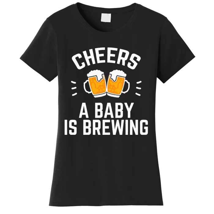 Funny New Dad Baby Shower Cheers A Baby Is Brewing Women's T-Shirt