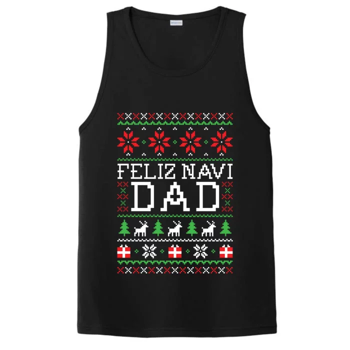 Feliz Navi Dad Ugly Christmas Sweatshirt Performance Tank