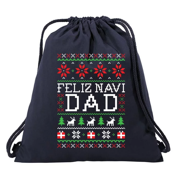 Feliz Navi Dad Ugly Christmas Sweatshirt Drawstring Bag