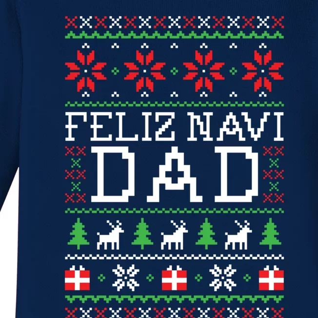 Feliz Navi Dad Ugly Christmas Sweatshirt Baby Long Sleeve Bodysuit