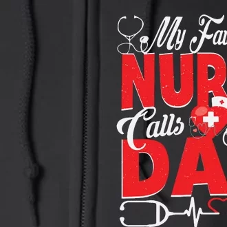 Funny Nurse Dad My Favorite Nurse Calls Me Dad Full Zip Hoodie