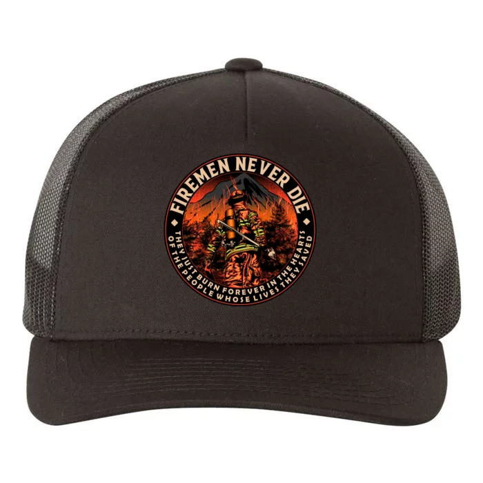 FIREMAN NEVER DIE QUOTES ILLUSTRATION Yupoong Adult 5-Panel Trucker Hat