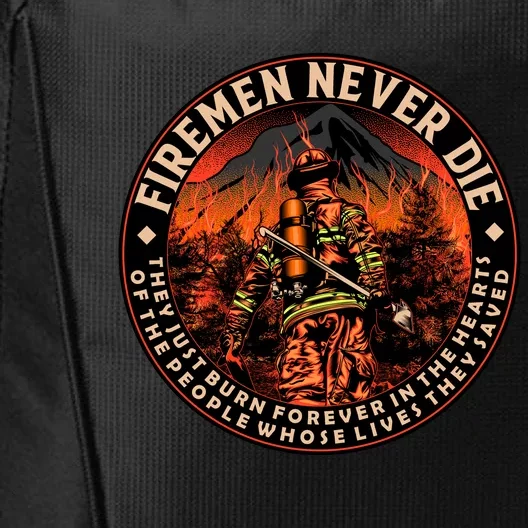 FIREMAN NEVER DIE QUOTES ILLUSTRATION City Backpack