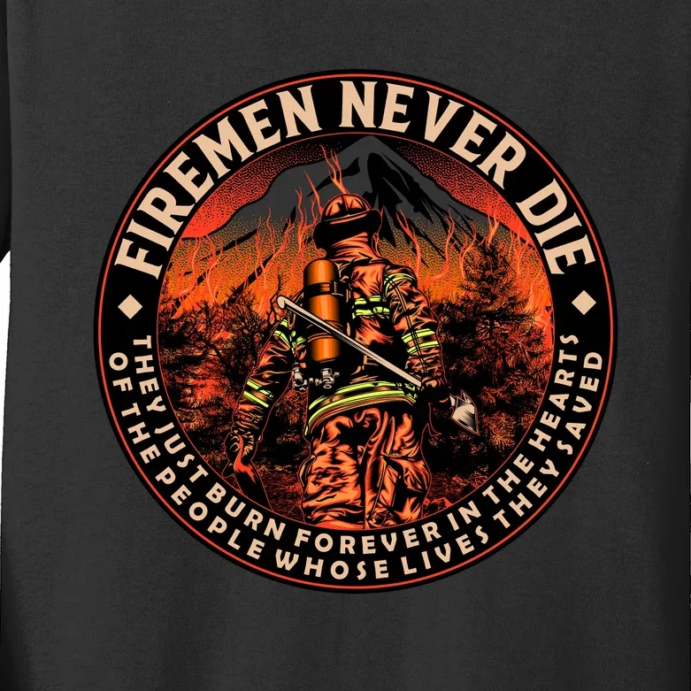 FIREMAN NEVER DIE QUOTES ILLUSTRATION Kids Long Sleeve Shirt