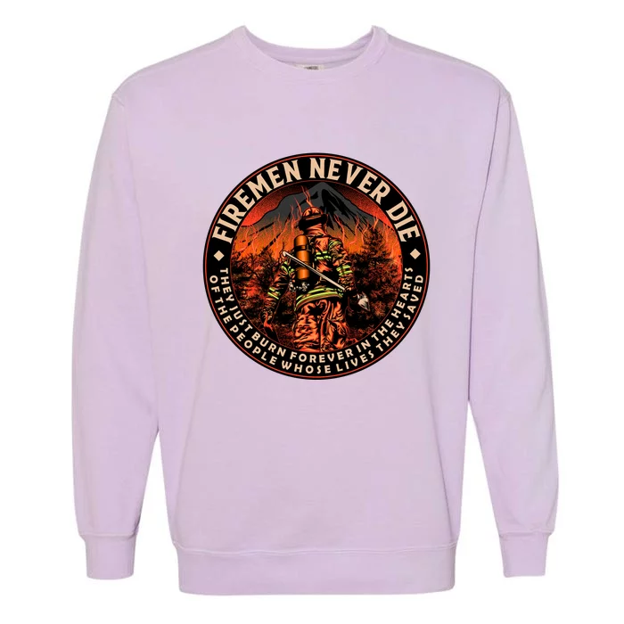 FIREMAN NEVER DIE QUOTES ILLUSTRATION Garment-Dyed Sweatshirt