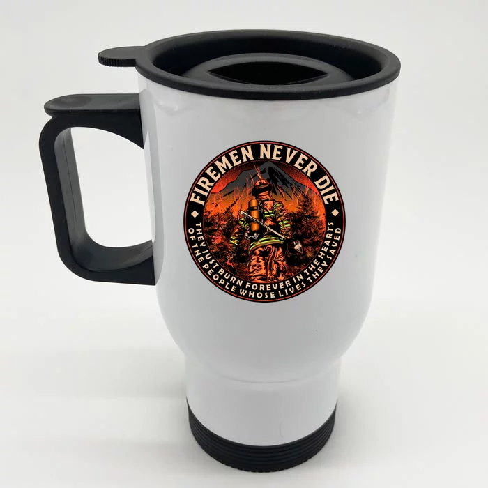 FIREMAN NEVER DIE QUOTES ILLUSTRATION Front & Back Stainless Steel Travel Mug