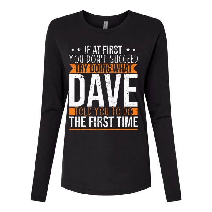 Funny Name Dave Womens Cotton Relaxed Long Sleeve T-Shirt