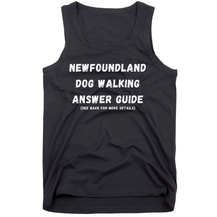 Funny Newfoundland Dog Walking Answer Guide Tank Top