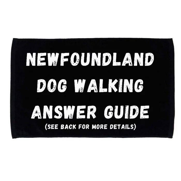 Funny Newfoundland Dog Walking Answer Guide Microfiber Hand Towel