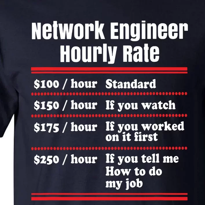 Funny Network Engineer Graphic Information Technology Gift Tall T-Shirt