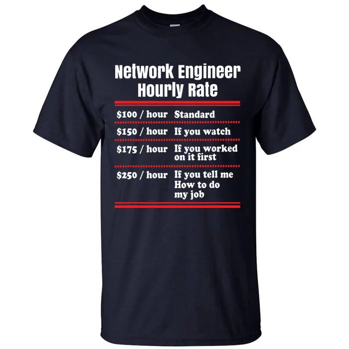 Funny Network Engineer Graphic Information Technology Gift Tall T-Shirt