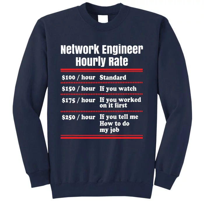 Funny Network Engineer Graphic Information Technology Gift Tall Sweatshirt