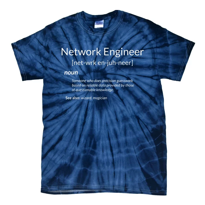 Funny Network Engineering Network Engineer Definition Tie-Dye T-Shirt