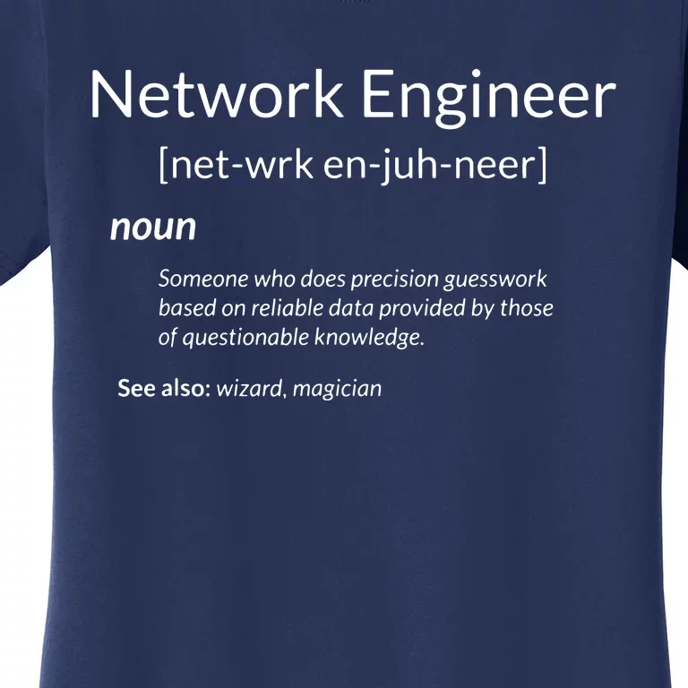 Funny Network Engineering Network Engineer Definition Women's T-Shirt