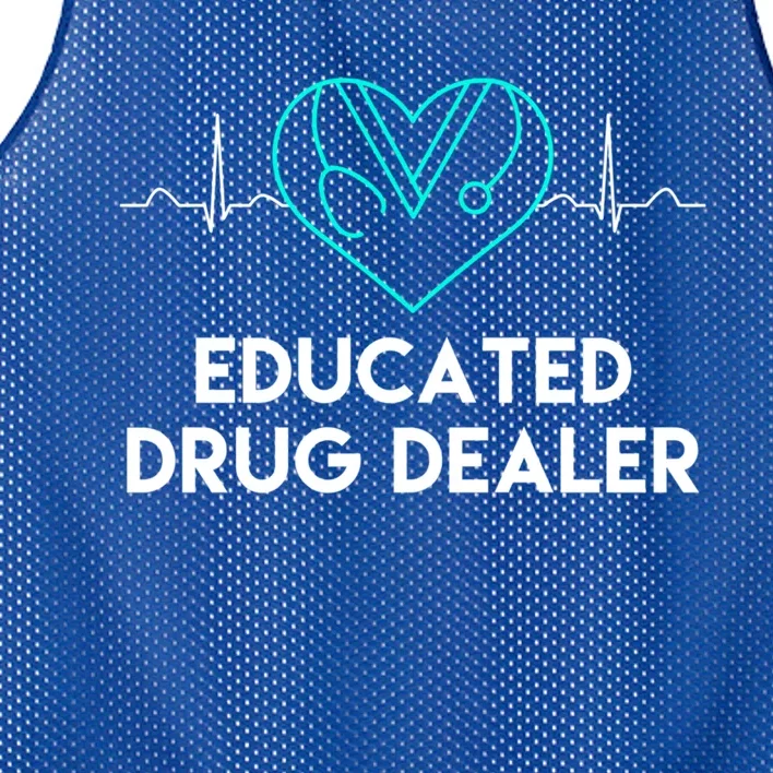 Funny Nurse Educated Drug Dealer Nurses Week Gift Cool Gift Mesh Reversible Basketball Jersey Tank