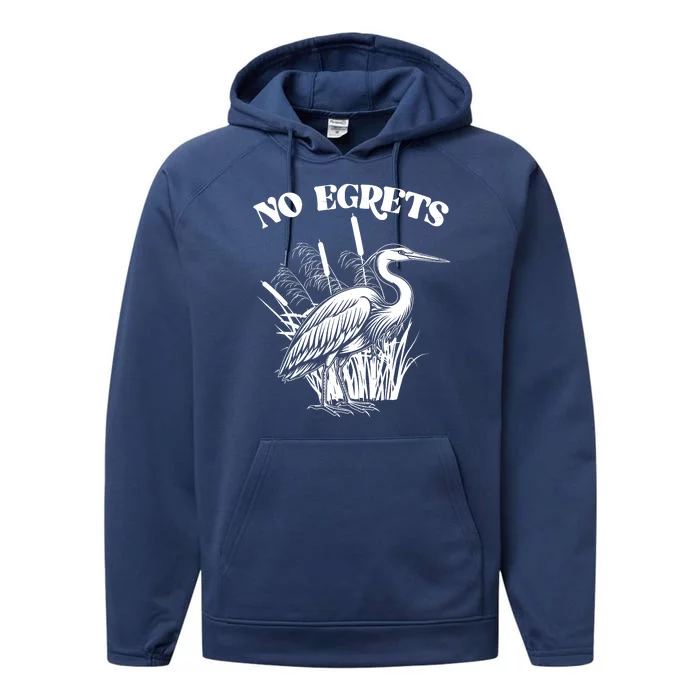 Funny No Egrets No Regrets Bird Pun Performance Fleece Hoodie