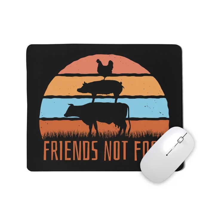 Friends Not Food Animal Lover Vegan Mousepad