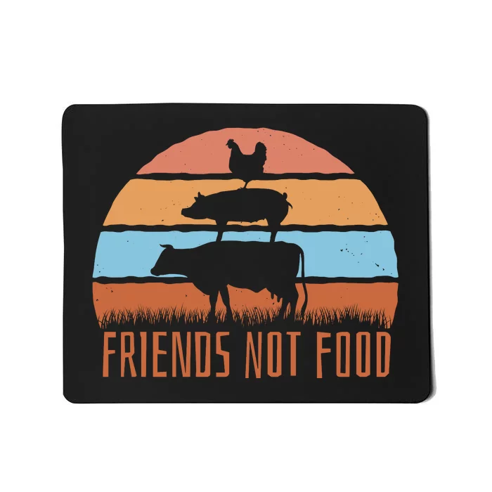 Friends Not Food Animal Lover Vegan Mousepad