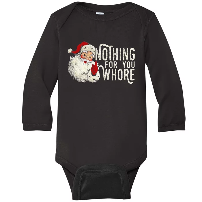 Funny Nothing For You Santa Christmas Christmas Gift For Christmas Party Baby Long Sleeve Bodysuit