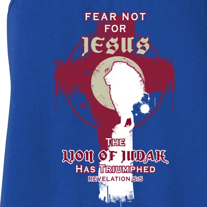 Fear Not For Jesus The Lion Of Judah Has Triumphed Easter Gift Women's Racerback Tank