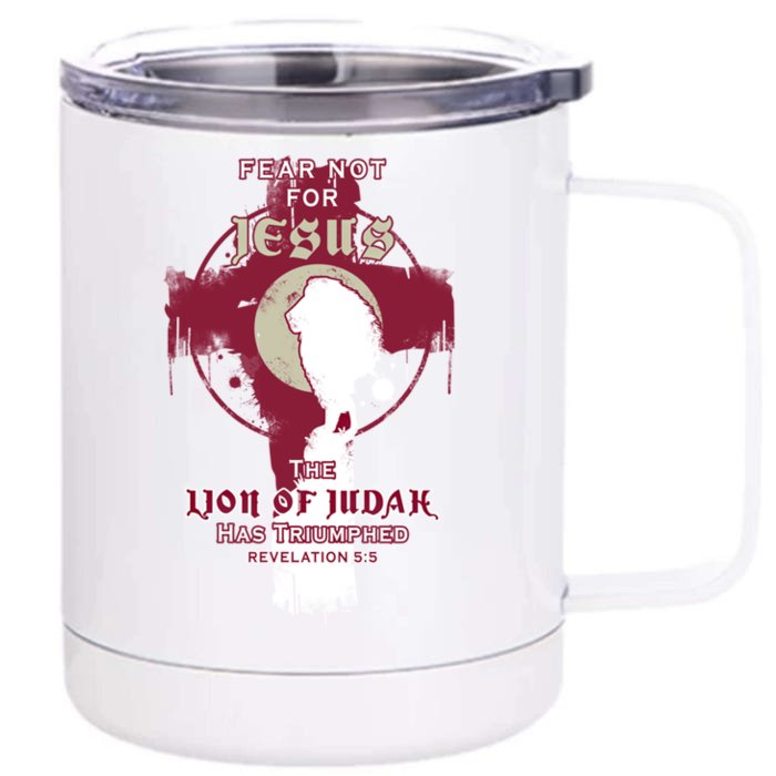 Fear Not For Jesus The Lion Of Judah Has Triumphed Easter Gift Front & Back 12oz Stainless Steel Tumbler Cup