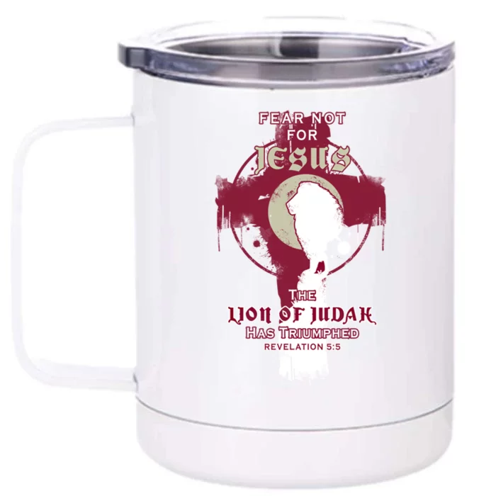 Fear Not For Jesus The Lion Of Judah Has Triumphed Easter Gift Front & Back 12oz Stainless Steel Tumbler Cup