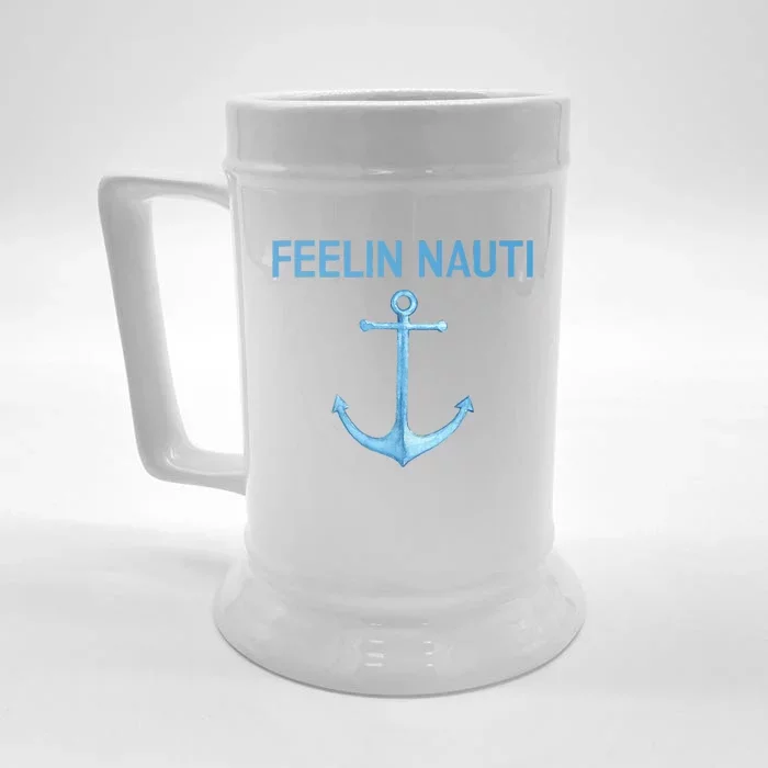 Feeling Nauti Funny Sailing Boating Front & Back Beer Stein