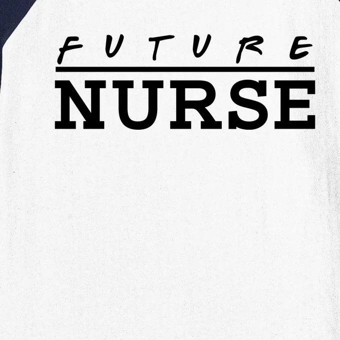 Future Nurse Baseball Sleeve Shirt