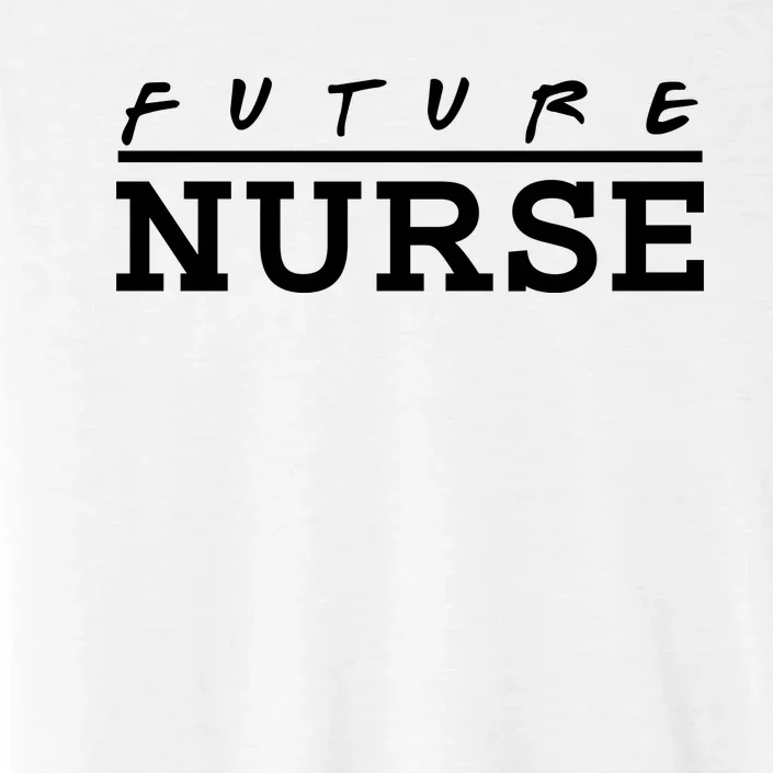 Future Nurse ChromaSoft Performance T-Shirt