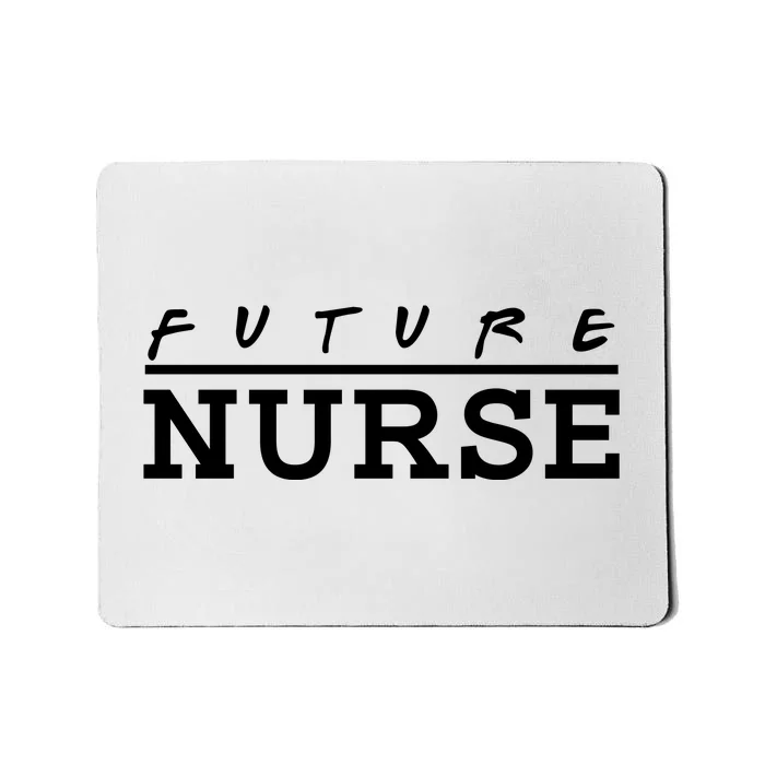 Future Nurse Mousepad