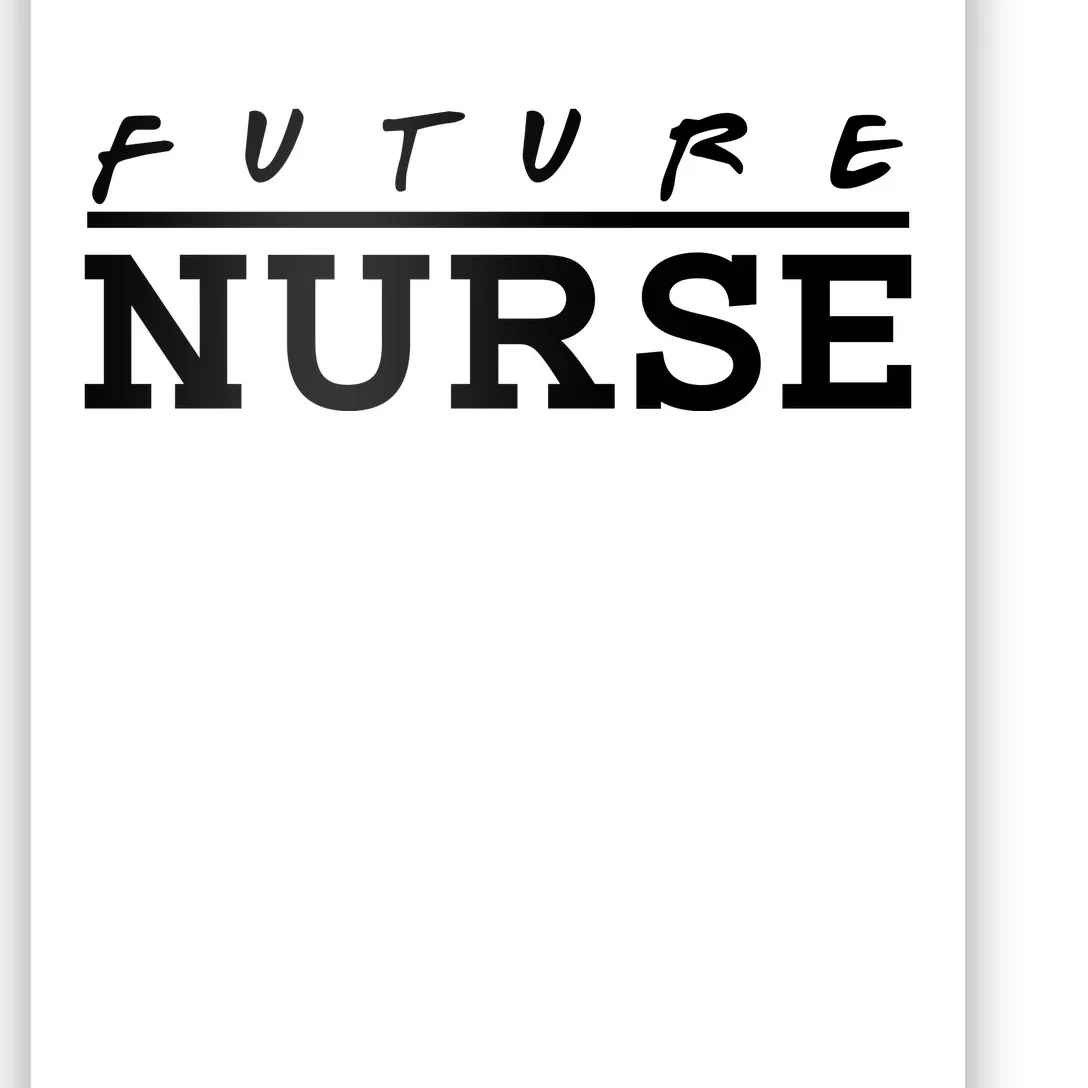 Future Nurse Poster