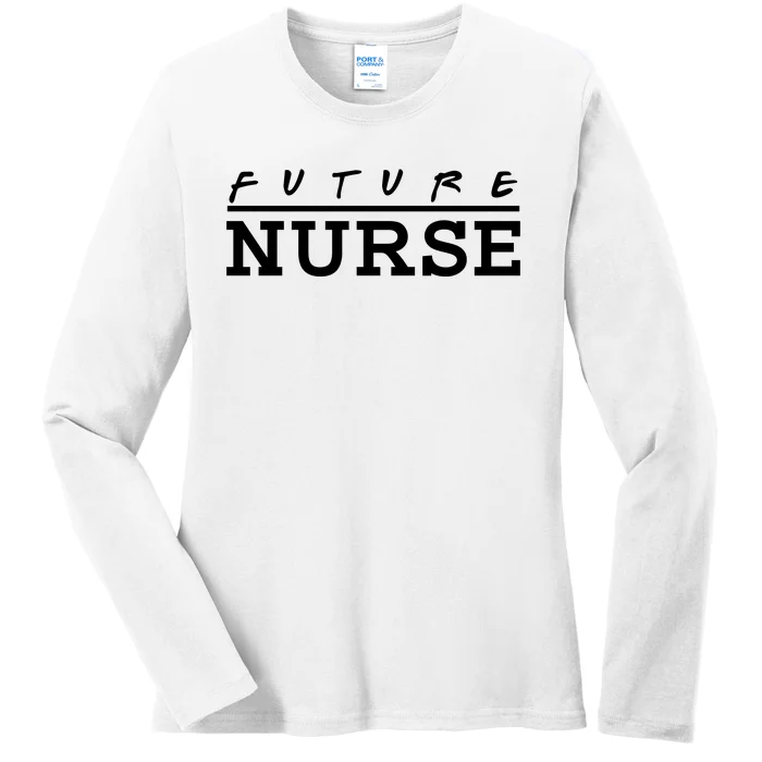 Future Nurse Ladies Long Sleeve Shirt