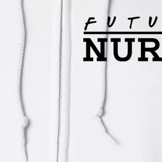 Future Nurse Full Zip Hoodie