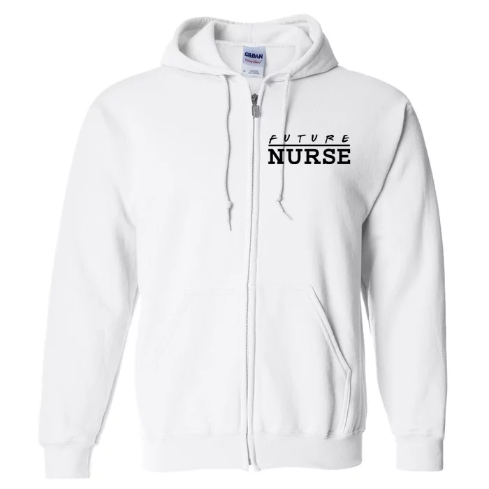 Future Nurse Full Zip Hoodie