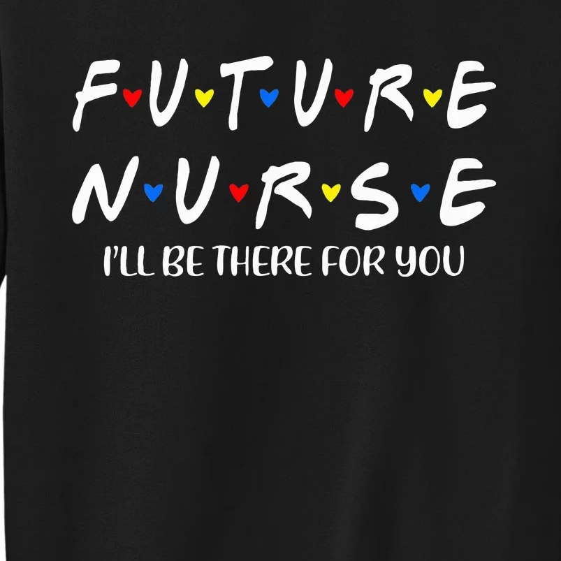 Future Nurse Funny Nursing Student Nurse School In Progress Sweatshirt