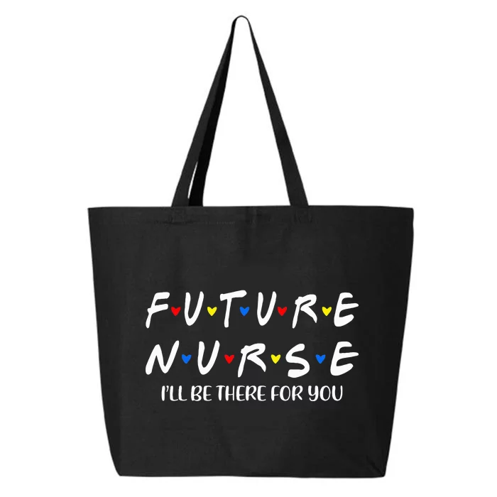 Future Nurse Funny Nursing Student Nurse School In Progress 25L Jumbo Tote