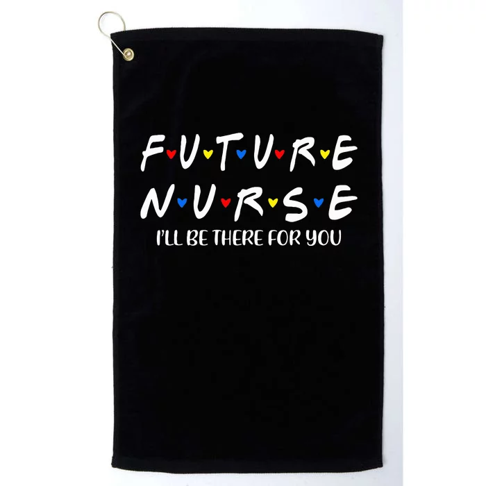 Future Nurse Funny Nursing Student Nurse School In Progress Platinum Collection Golf Towel