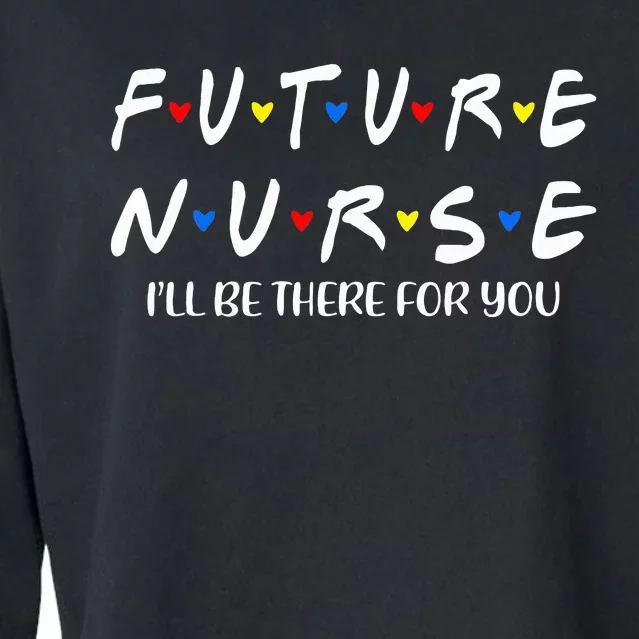 Future Nurse Funny Nursing Student Nurse School In Progress Cropped Pullover Crew