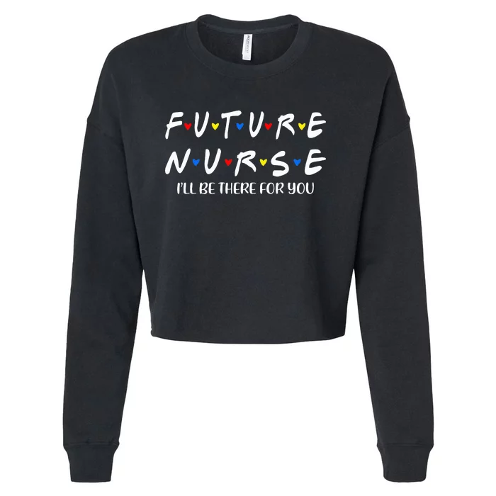 Future Nurse Funny Nursing Student Nurse School In Progress Cropped Pullover Crew