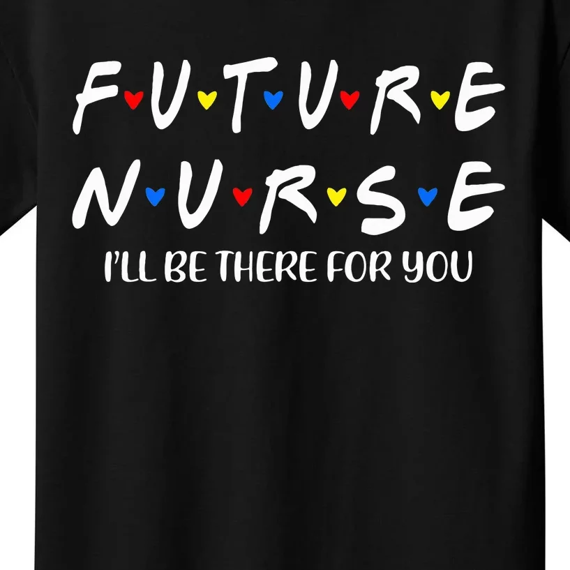 Future Nurse Funny Nursing Student Nurse School In Progress Kids T-Shirt