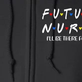 Future Nurse Funny Nursing Student Nurse School In Progress Full Zip Hoodie