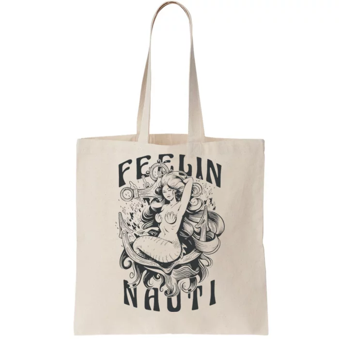 Feeling Nauti Tote Bag