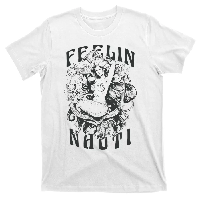 Feeling Nauti T-Shirt