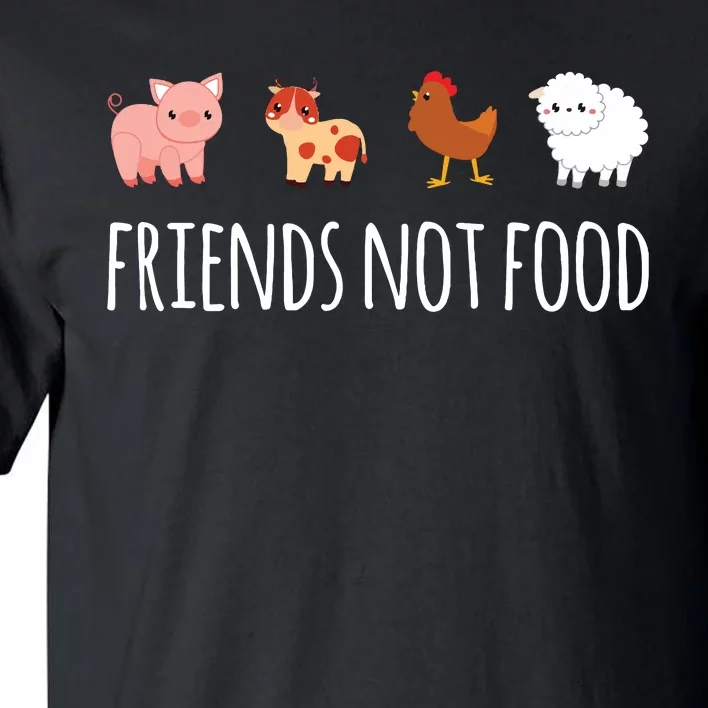 Friends Not Food Vegetarian Vegan Tall T-Shirt