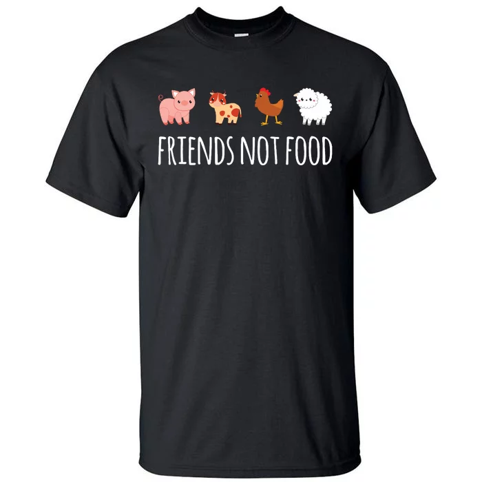 Friends Not Food Vegetarian Vegan Tall T-Shirt