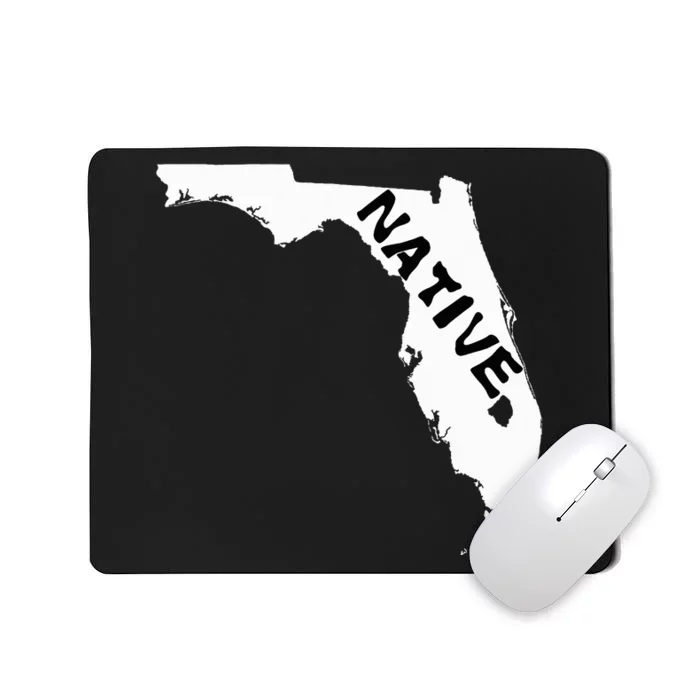 Florida Native For Strong State Proud Local Inhabitants Mousepad