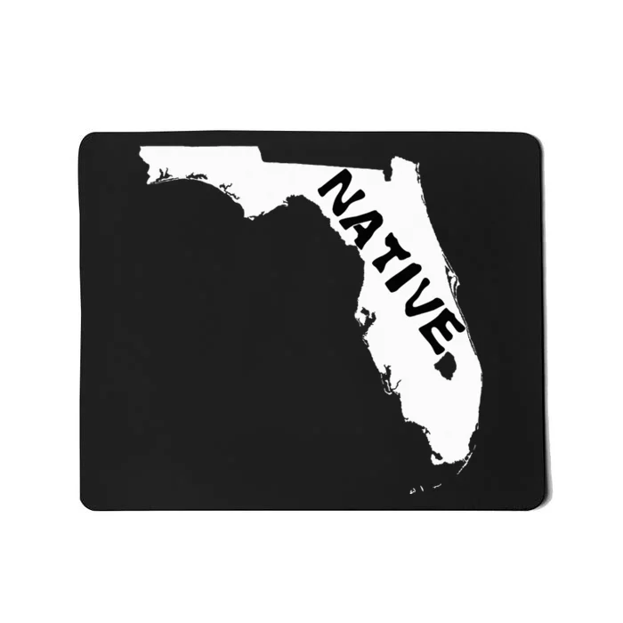 Florida Native For Strong State Proud Local Inhabitants Mousepad