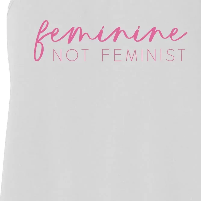 Feminine Not Feminist Conservative Christian Women's Racerback Tank